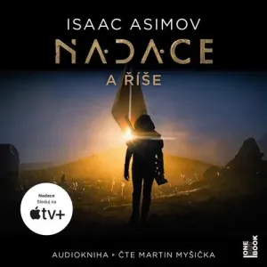 Nadace a Říše - Isaac Asimov (mp3 audiokniha)