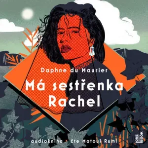 Má sestřenka Rachel - Daphne du Maurier (mp3 audiokniha)