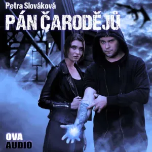 Pán čarodějů - Petra Slováková (mp3 audiokniha)