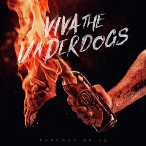 Viva the Underdogs (Parkway Drive) (Vinyl / 12