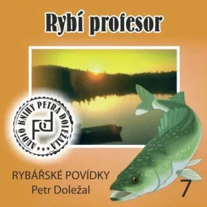 Rybí profesor - Petr Doležal (mp3 audiokniha)