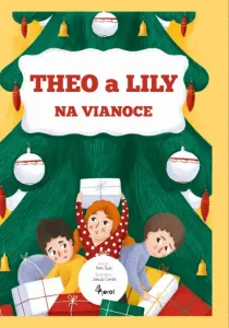 Theo a Lily na Vianoce - Šulc Petr