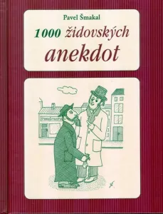 1000 židovských anekdot - 2. vydání - Pavel Šmakal
