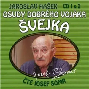 Osudy dobrého vojáka Švejka (1 & 2) - Jaroslav Hašek, Dimitrij Dudík (mp3 audiokniha)