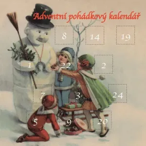 Adventní pohádkový kalendář 3 -  Autor neznámý, Lucie Gromusová, René Nekuda, Veronika Dziaková,  Various, Iva Peláková, Jana Alice Fabry (mp3 audiokniha)