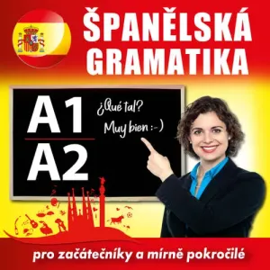 Španělská gramatika A1, A2 - Tomáš Dvořáček (mp3 audiokniha)