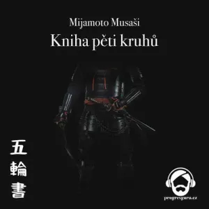 Kniha pěti kruhů - Mijamoto Musaši (mp3 audiokniha)