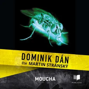 Moucha - Dominik Dán (mp3 audiokniha)