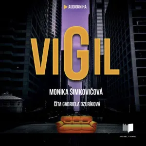 VIGIL - Monika Šimkovičová (mp3 audiokniha) #8719252