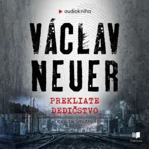 Prekliate dedičstvo - Václav Neuer (mp3 audiokniha)
