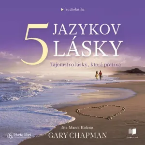 5 jazykov lásky - Gary Chapman (mp3 audiokniha)