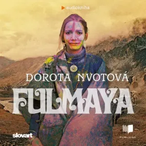 Fulmaya - Dorota Nvotová (mp3 audiokniha)