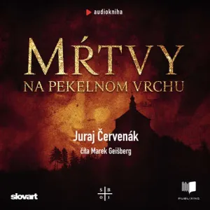 Mŕtvy na Pekelnom vrchu - Juraj Červenák (mp3 audiokniha) #8719251