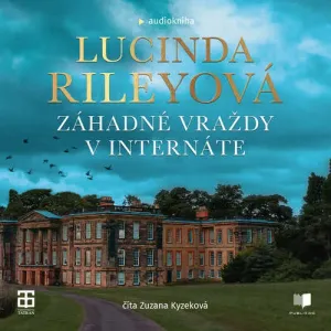 Záhadné vraždy v internáte - Lucinda Riley (mp3 audiokniha)