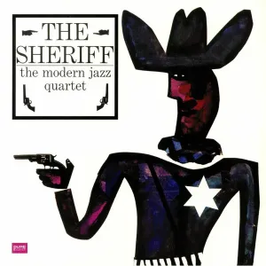 Pure Pleasure Modern Jazz Quartet - The Sheriff