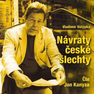 Návraty české šlechty - Vladimír Votýpka (mp3 audiokniha)