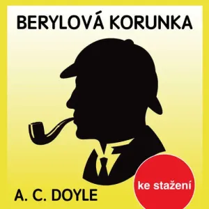 Berylová korunka - Arthur Conan Doyle (mp3 audiokniha) #3664026
