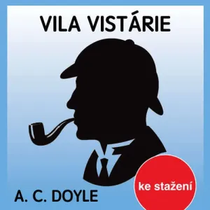 Vila Vistárie - Arthur Conan Doyle (mp3 audiokniha) #3664028
