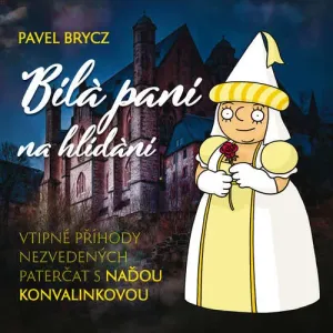 Bílá paní na hlídání - Pavel Brycz (mp3 audiokniha)