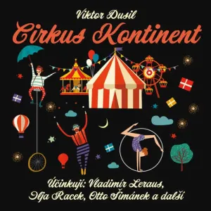 Cirkus Kontinent - Viktor Dusil (mp3 audiokniha)