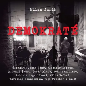 Demokraté - Milan Jariš (mp3 audiokniha)