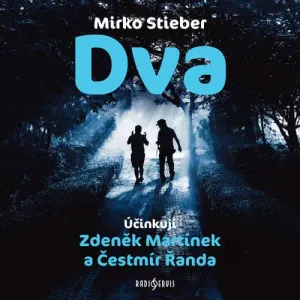 Dva - Mirko Stieber (mp3 audiokniha)