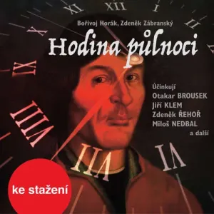 Hodina půlnoci - Bořivoj Horák, Zdeněk Zábranský (mp3 audiokniha)