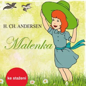 Malenka - Hans Christian Andersen (mp3 audiokniha)