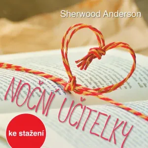 Noční učitelky - Sherwood Anderson (mp3 audiokniha)