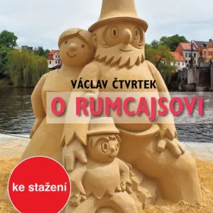 O Rumcajsovi - Václav Čtvrtek (mp3 audiokniha)