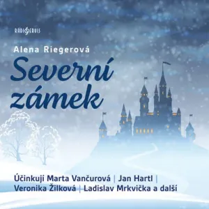 Severní zámek - Alena Riegerová (mp3 audiokniha)