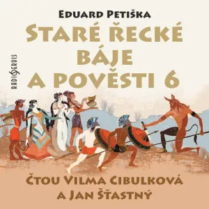 Staré řecké báje a pověsti 6 - Eduard Petiška (mp3 audiokniha)