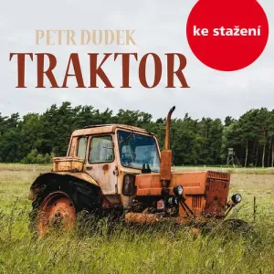 Traktor - Petr Dudek (mp3 audiokniha)