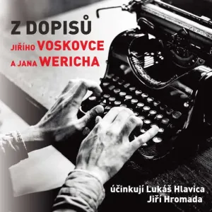 Z dopisů Jiřího Voskovce a Jana Wericha - Jiří Kamen (mp3 audiokniha)