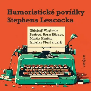 Humoristické povídky Stephena Leacocka - Stephen Leacock (mp3 audiokniha)