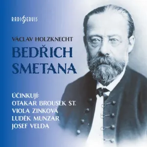 Bedřich Smetana - Václav Holzknecht (mp3 audiokniha)