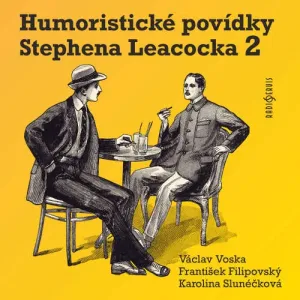 Humoristické povídky Stephena Leacocka II - Stephen Leacock (mp3 audiokniha)