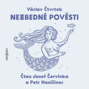 Nezbedné pověsti - Václav Čtvrtek (mp3 audiokniha)