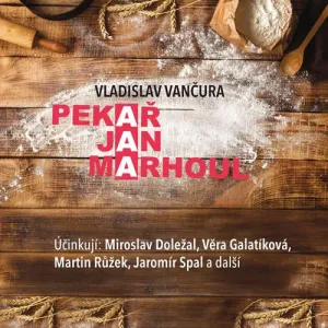 Pekař Jan Marhoul - Vladislav Vančura (mp3 audiokniha)