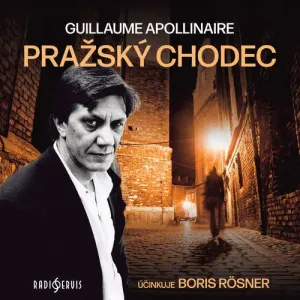 Pražský chodec - Guillaume Apollinaire (mp3 audiokniha)