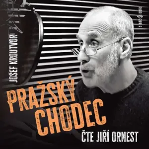 Pražský chodec - Josef Kroutvor (mp3 audiokniha)