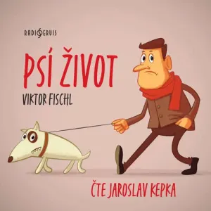 Psí život - Viktor Fischl (mp3 audiokniha)