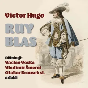 Ruy Blas - Victor Hugo (mp3 audiokniha)