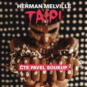 Taipi - Herman Melville (mp3 audiokniha)
