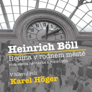 Hodina v rodném městě - Heinrich Böll (mp3 audiokniha)