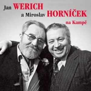 Jan Werich a Miroslav Horníček na Kampě - Miroslav Horníček, Jan Werich (mp3 audiokniha)