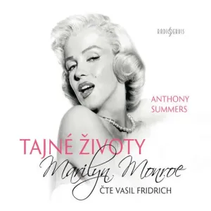 Tajné životy Marilyn Monroe - Anthony Summers (mp3 audiokniha)
