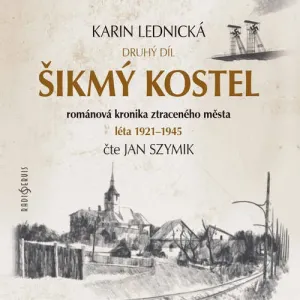 Šikmý kostel 2 - Karin Lednická (mp3 audiokniha)