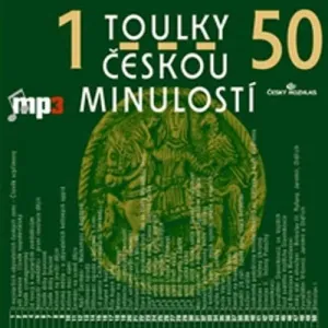 Toulky českou minulostí 1 - 50 - Josef Veselý (mp3 audiokniha)