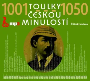 Toulky českou minulostí 1001-1050 - Josef Veselý (mp3 audiokniha)